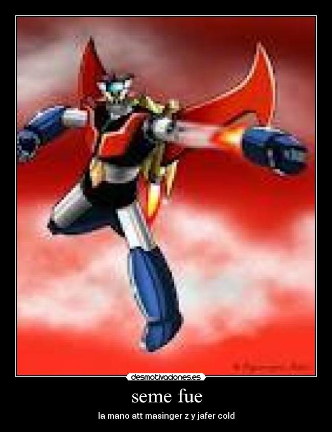 seme fue - la mano att masinger z y jafer cold