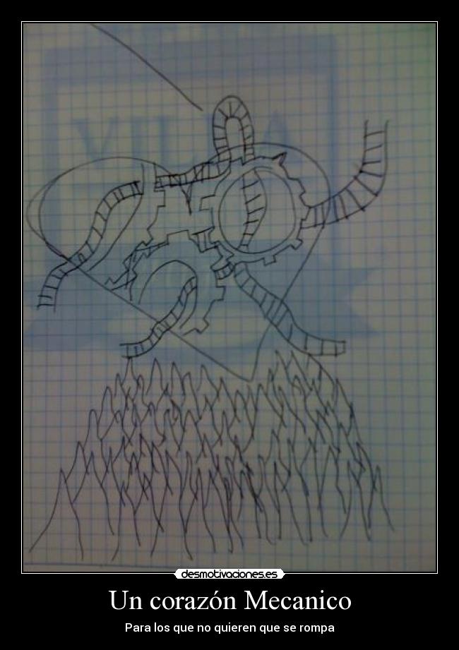 Un corazón Mecanico - Para los que no quieren que se rompa