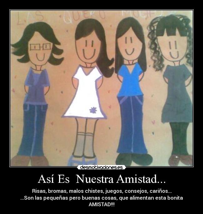 Así Es Nuestra Amistad... -