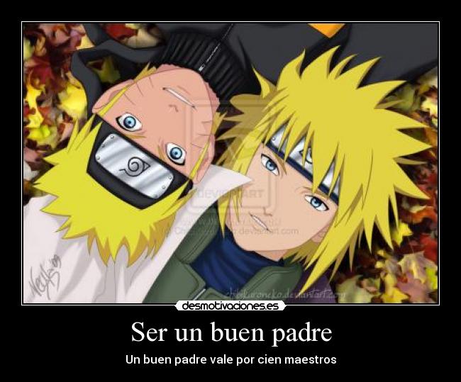 Ser un buen padre - Un buen padre vale por cien maestros