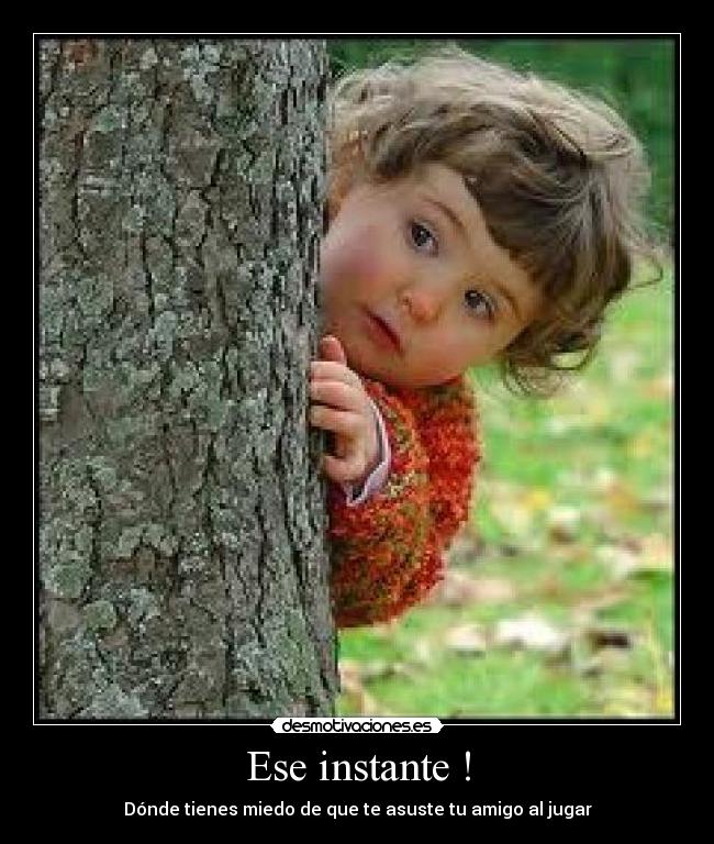 Ese instante ! - 