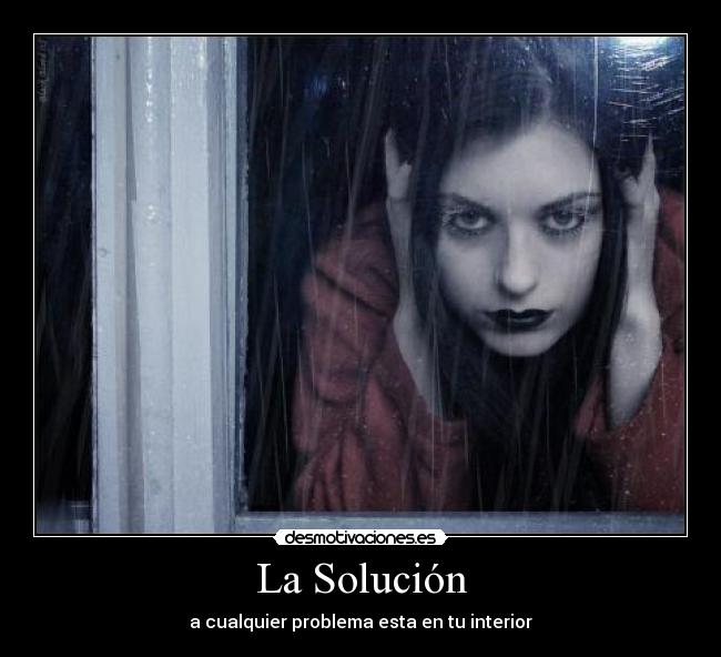 carteles reflexion reflexion problema solucion solucion desmotivaciones