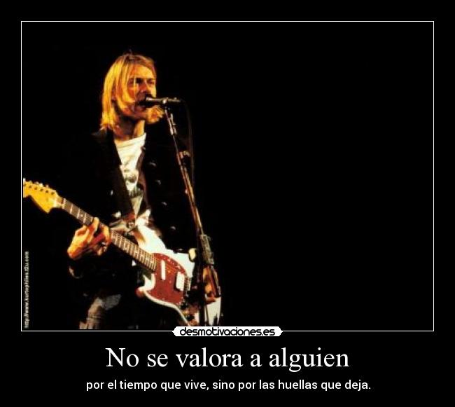 No se valora a alguien -