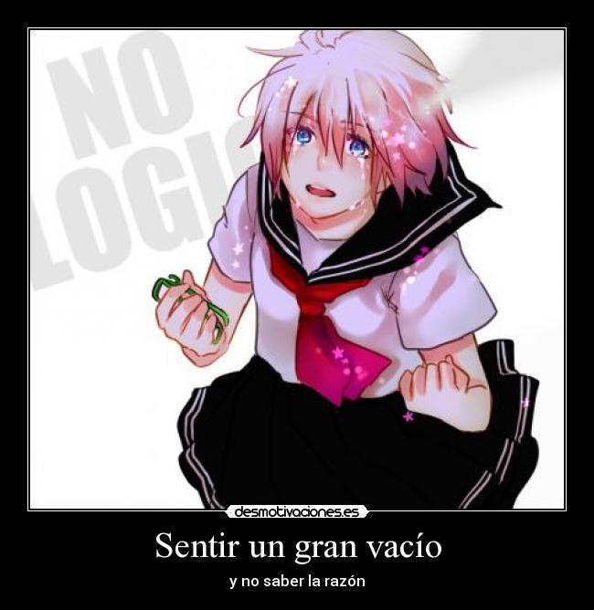 Sentir un gran vacío -