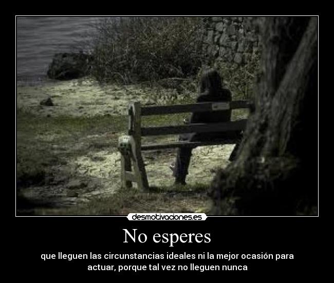 No esperes - 