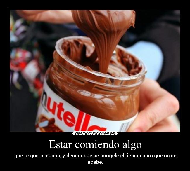 Estar comiendo algo - 