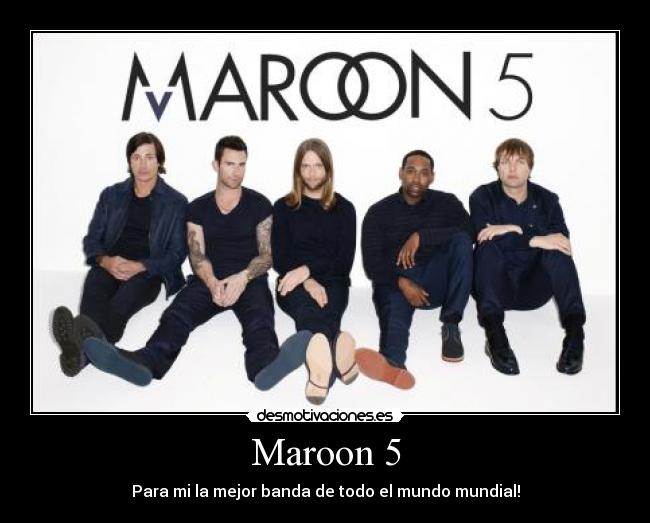Maroon 5 -