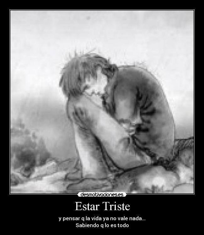 Estar Triste - 