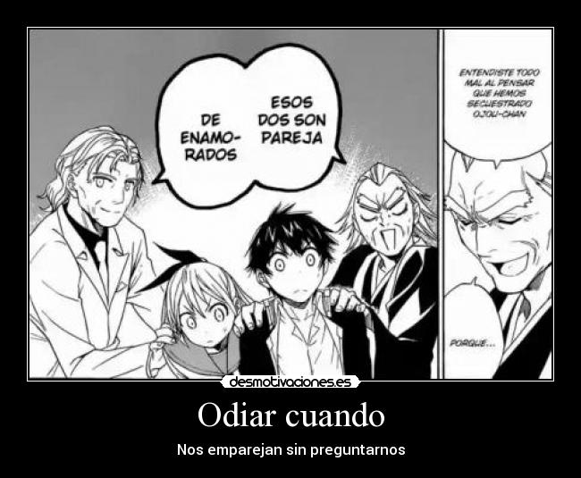 Odiar cuando - Nos emparejan sin preguntarnos