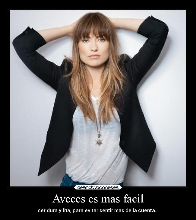 Aveces es mas facil -