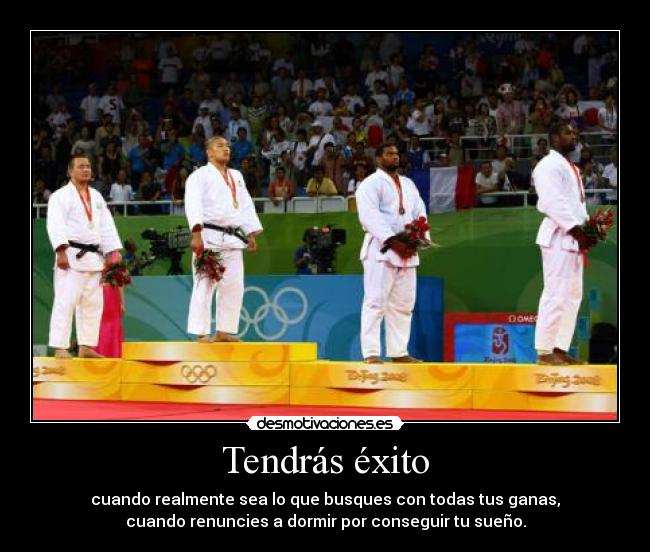Tendrás éxito -