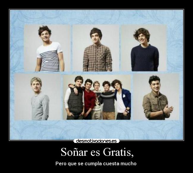 Soñar es Gratis, -