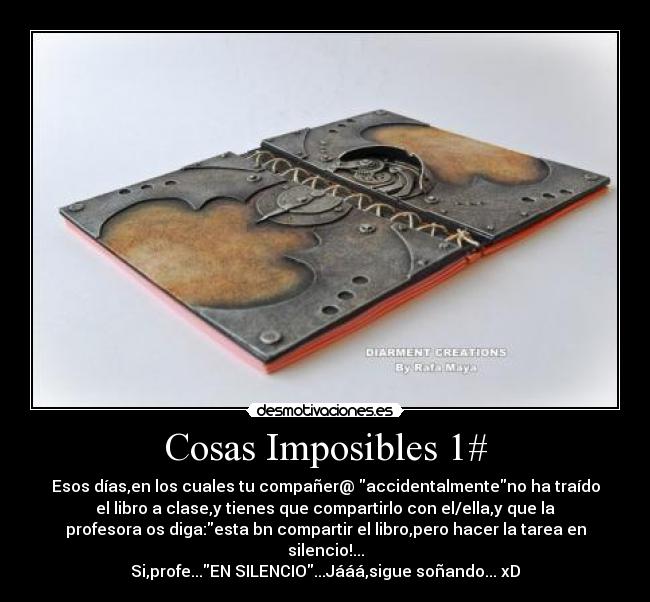 Cosas Imposibles 1# -
