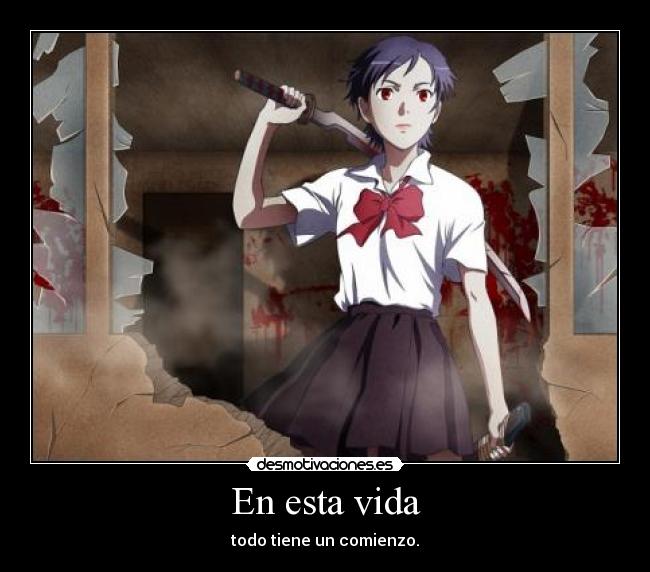 En esta vida - todo tiene un comienzo.