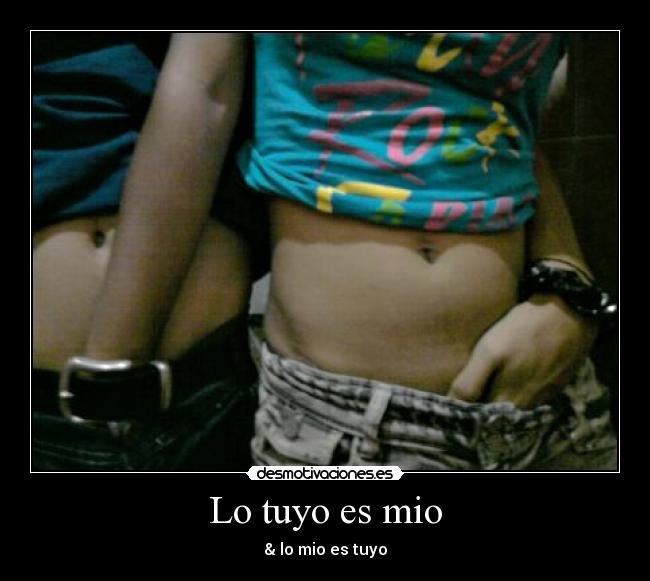 carteles mio tuyo desmotivaciones