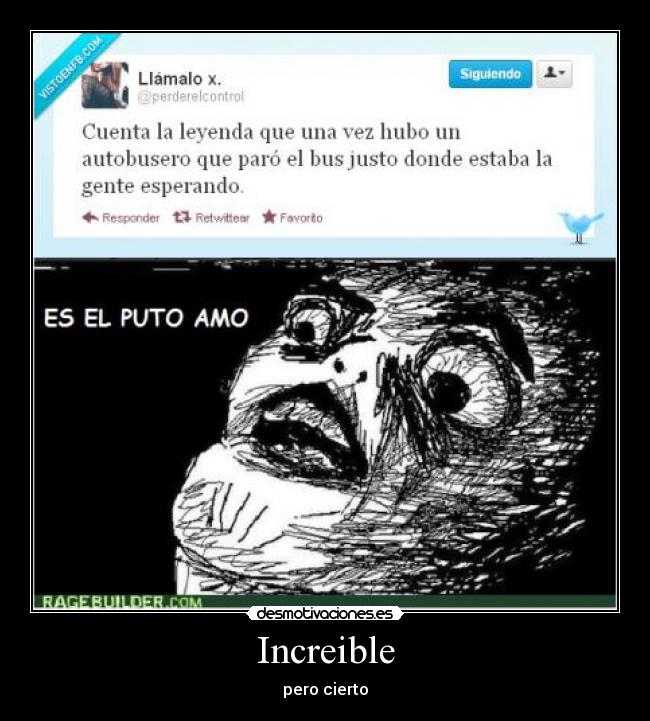 Increible - pero cierto