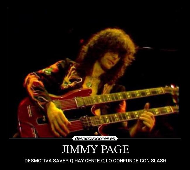 carteles jimmy page slash led zeppelin guns and roses desmotivaciones