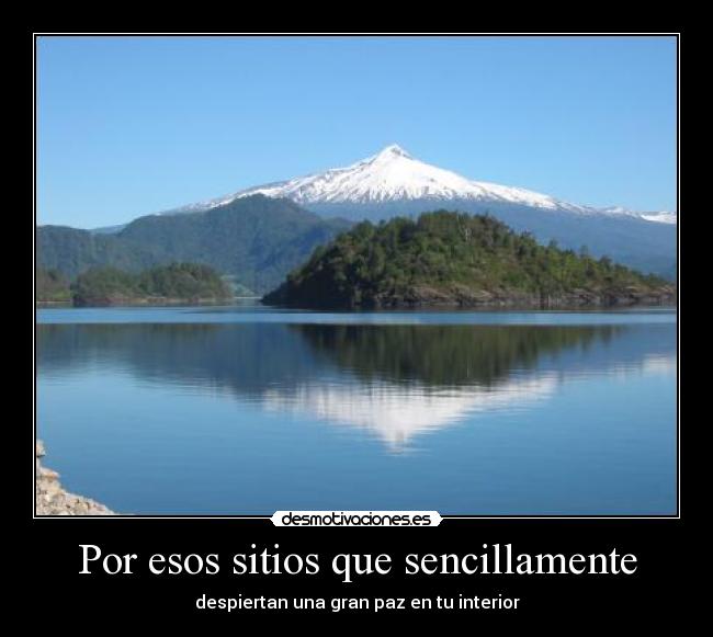 Por esos sitios que sencillamente -