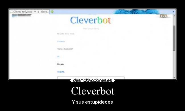 Cleverbot - Y sus estupideces