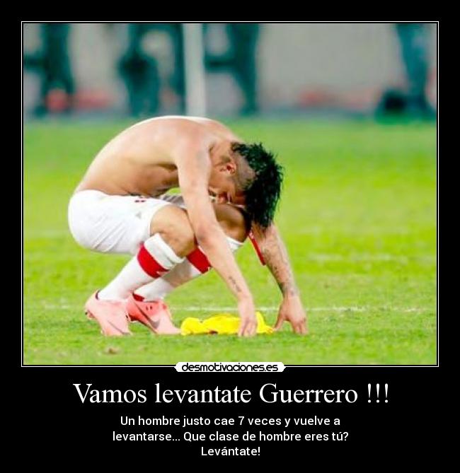 Vamos levantate Guerrero !!! -