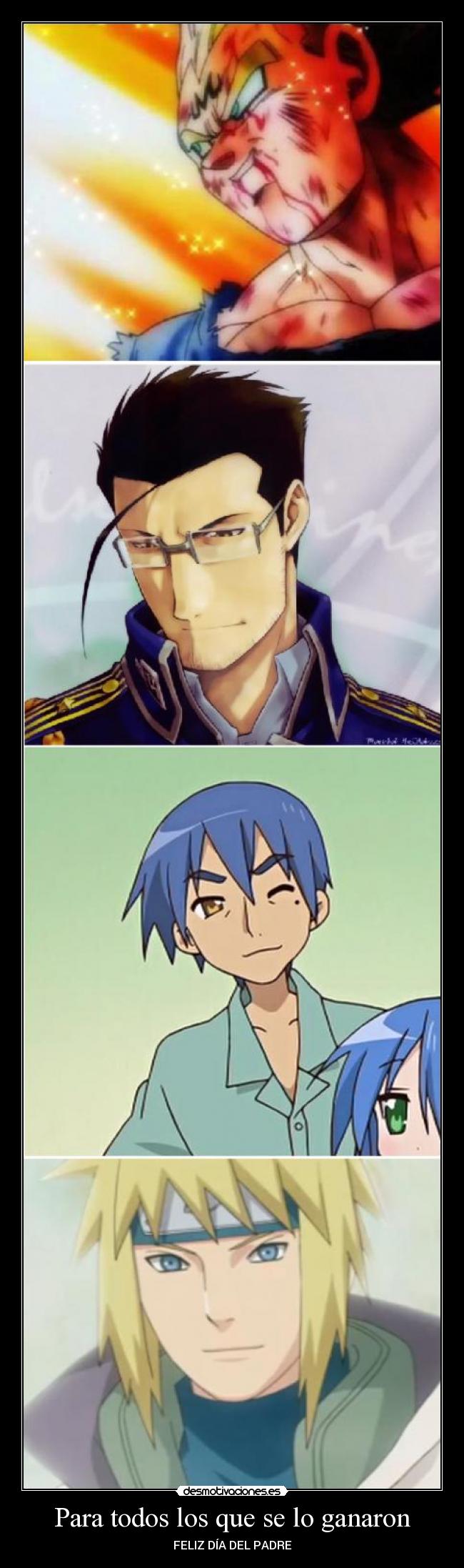 Para todos los que se lo ganaron - FELIZ DÍA DEL PADRE