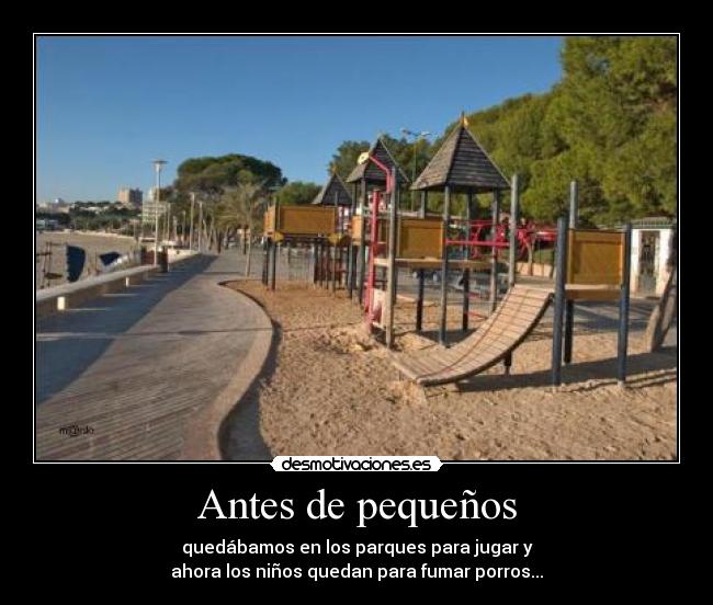 Antes de pequeños - 