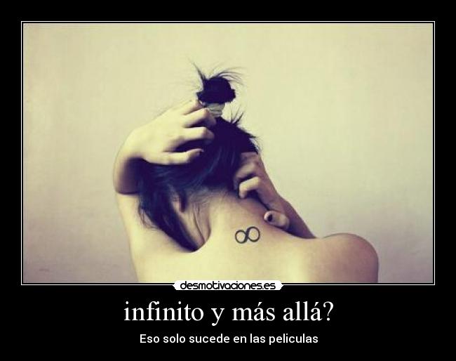 infinito y más allá? - Eso solo sucede en las peliculas