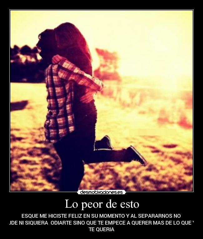 carteles siempre segire amando desmotivaciones