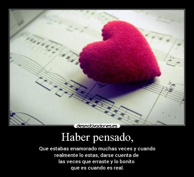 Haber pensado, -