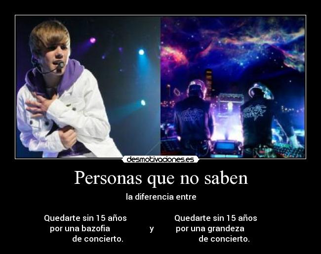 carteles doy fiesta anos por boleto para concierto daft punk desmotivaciones