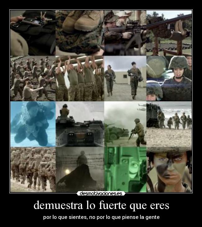 demuestra lo fuerte que eres -