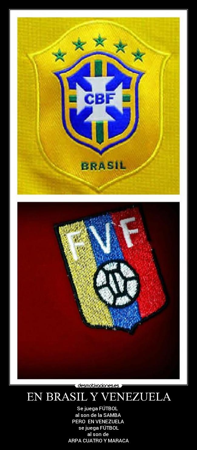 EN BRASIL Y VENEZUELA -