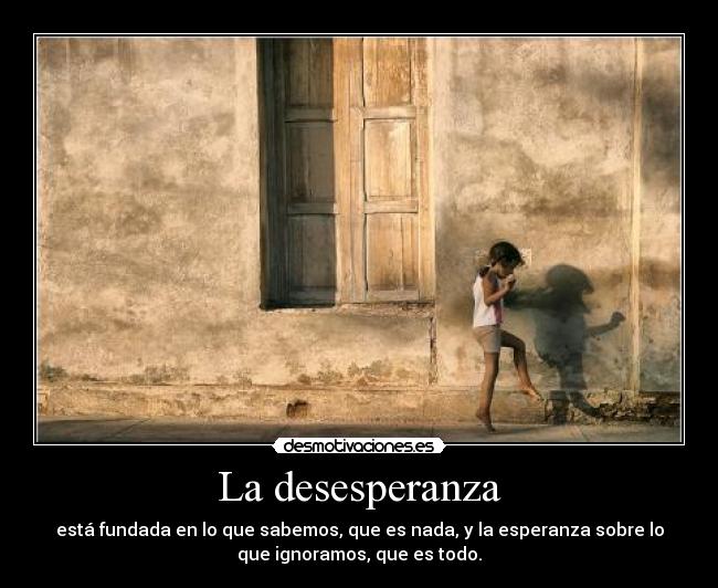La desesperanza -