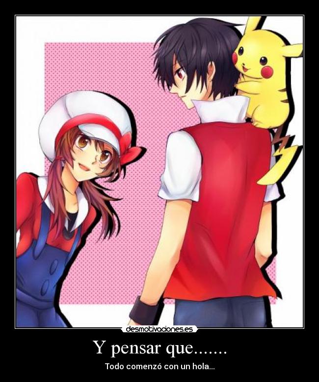 Y pensar que....... - 