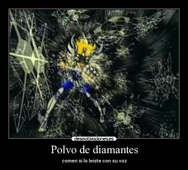 Polvo de diamantes - comen si lo leiste con su voz
