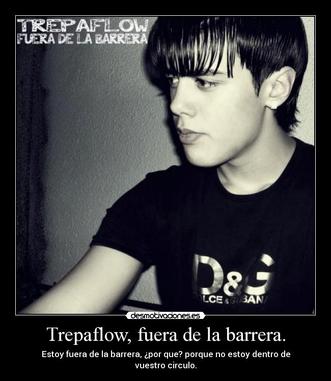 Trepaflow, fuera de la barrera. -