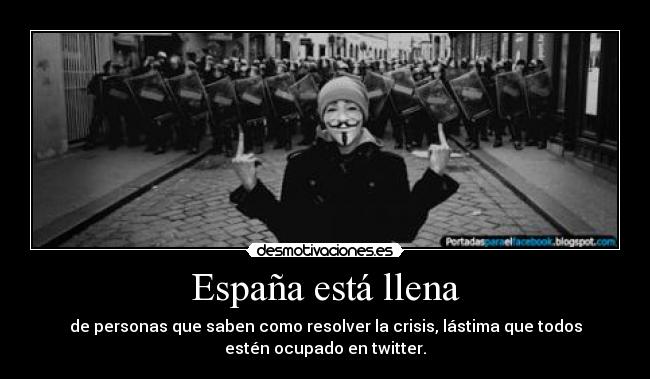 carteles espana anonymous twitter fuckingflies desmotivaciones