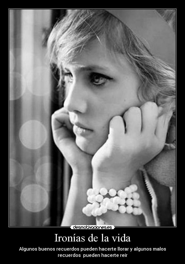 Ironías de la vida - 