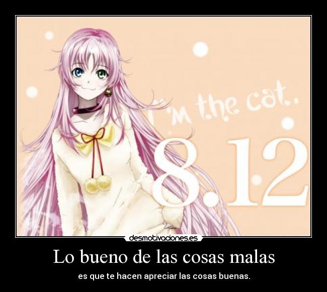 Lo bueno de las cosas malas -