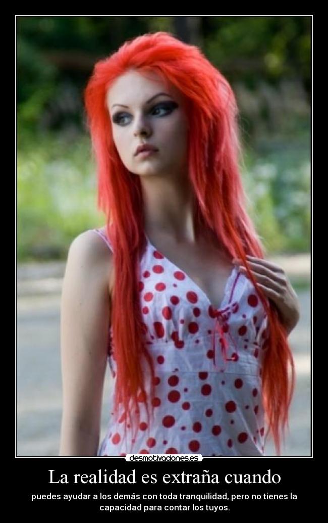 La realidad es extraña cuando - 