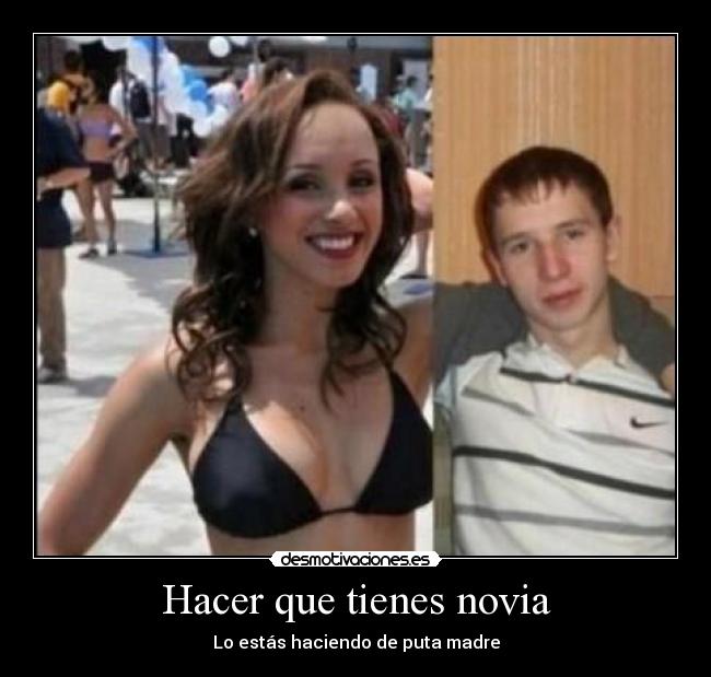 Hacer que tienes novia - 