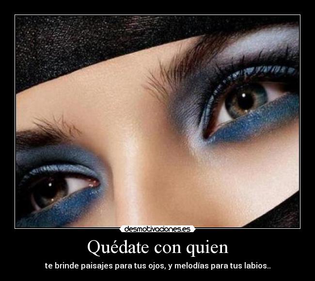 Quédate con quien -
