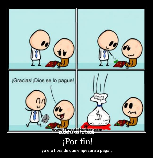 ¡Por fin! -