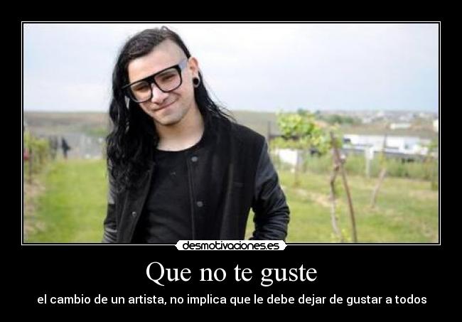 carteles sonny john moore mejor conocido skrillex antes era emo vocalista from first last desmotivaciones