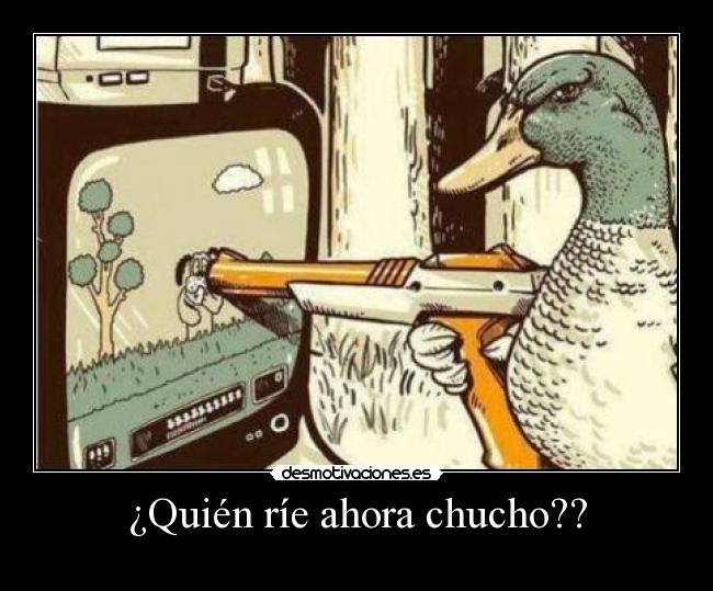 ¿Quién ríe ahora chucho?? -