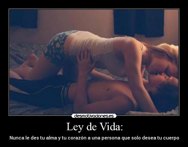 Ley de Vida: - 