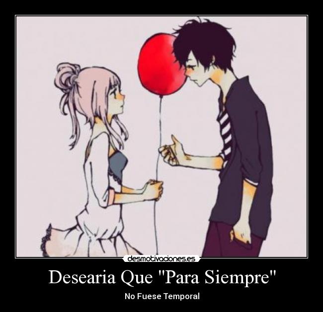 Desearia Que Para Siempre - 