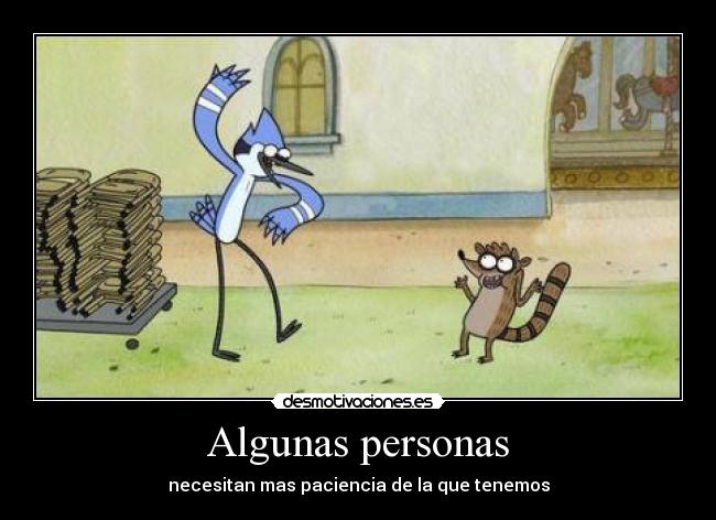 carteles mordecai rigby son los mejores desmotivaciones