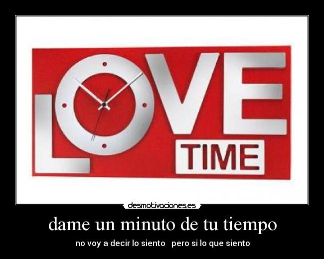 dame un minuto de tu tiempo - 