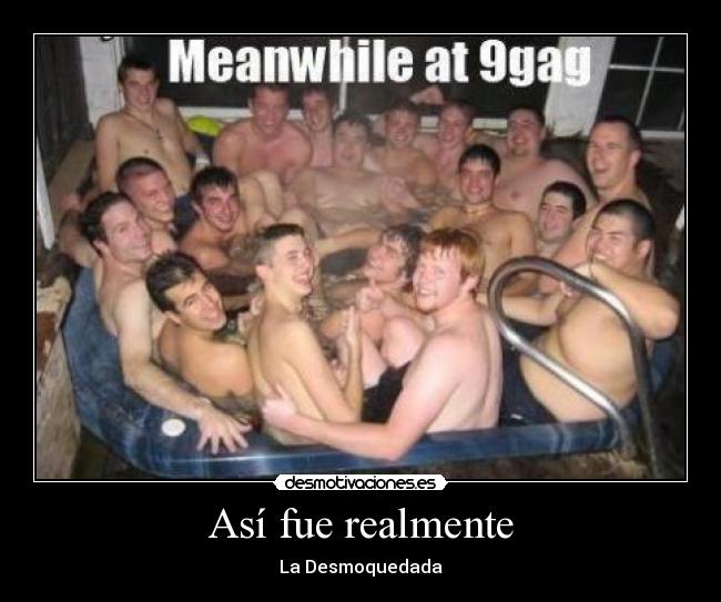 Así fue realmente - La Desmoquedada